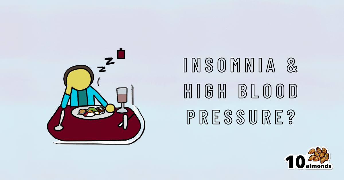 Experiencing insomnia? Try managing high blood pressure.