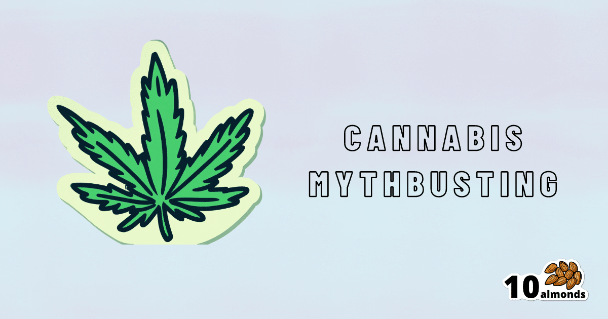 A cannabis myths sticker.