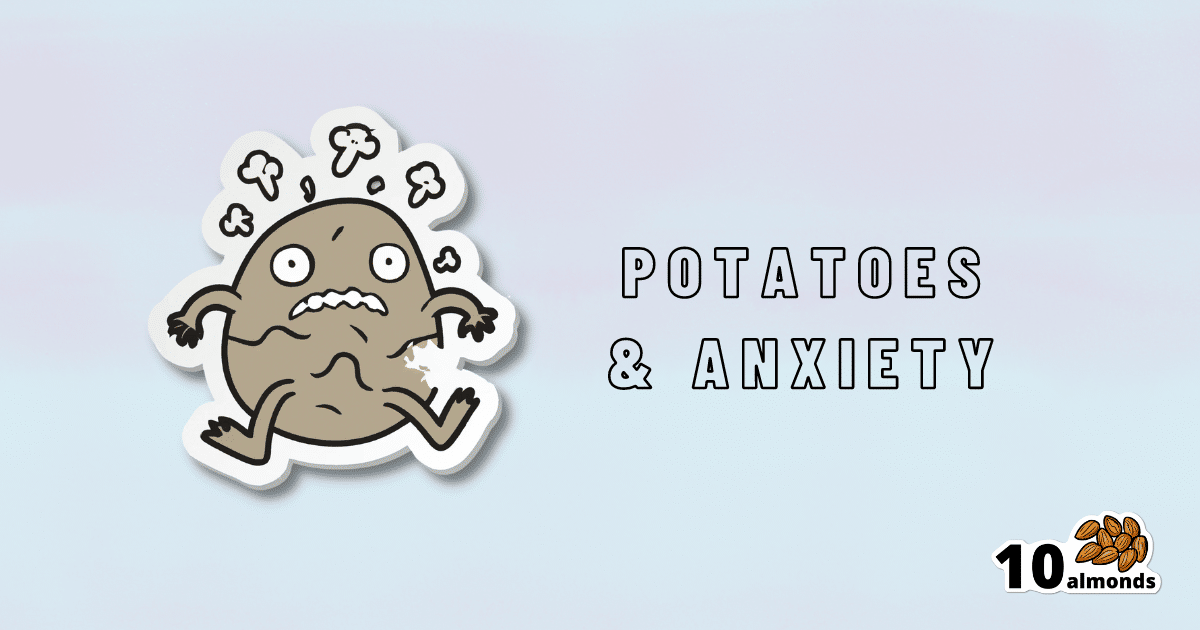 Potatoes and anxiety are the main focus of this sticker.