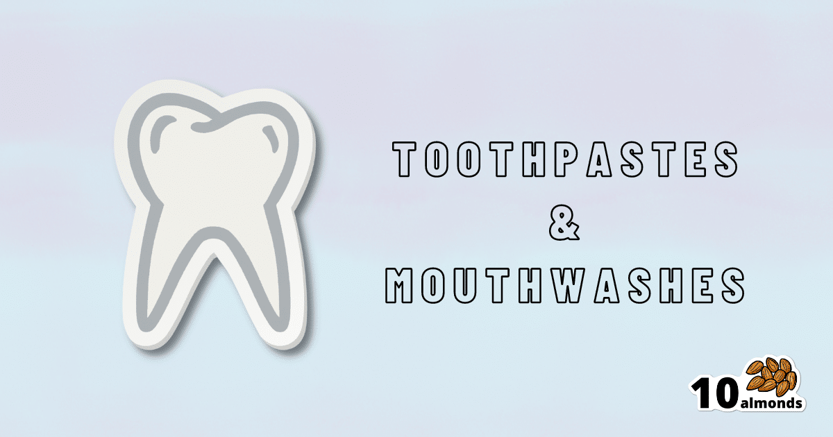 Toothpastes and mouthwashes help enhance oral hygiene.
