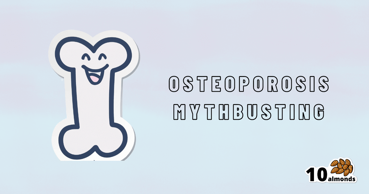 Debunking Osteoporosis Myths - Revealing the Truth Behind Bare-Bones Misconceptions.