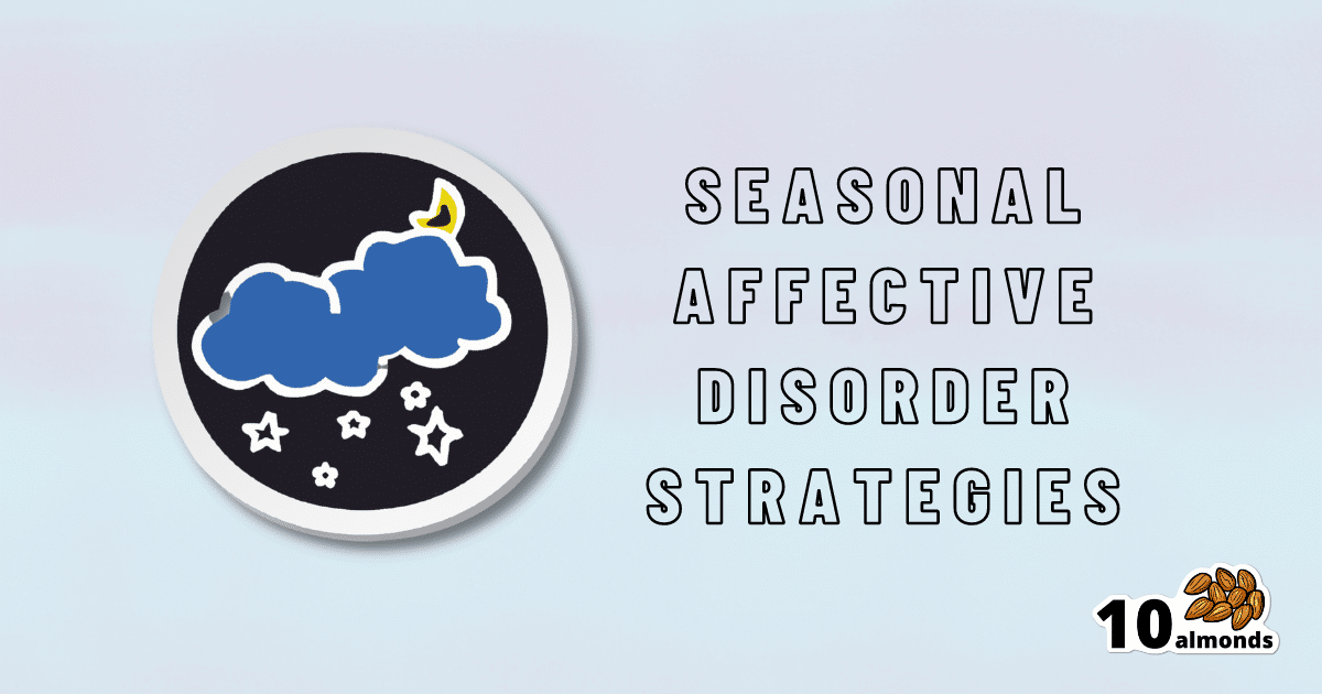         Discover SAD-Savvy strategies to effectively manage seasonal depression.