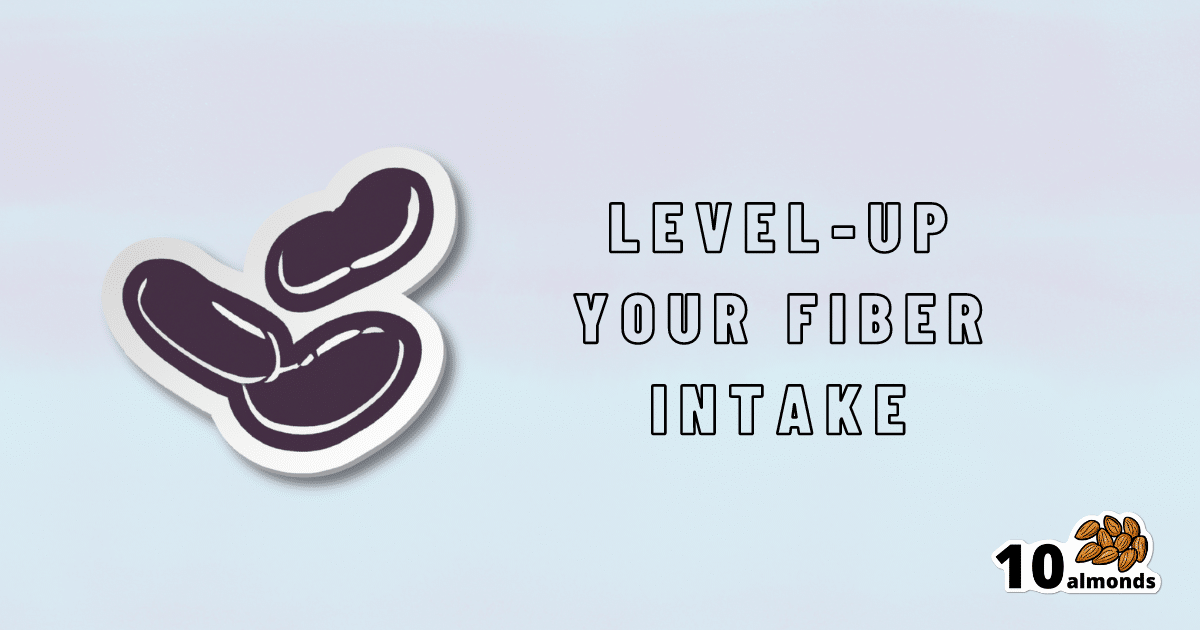 Boost fiber intake to improve digestion and reduce discomfort.