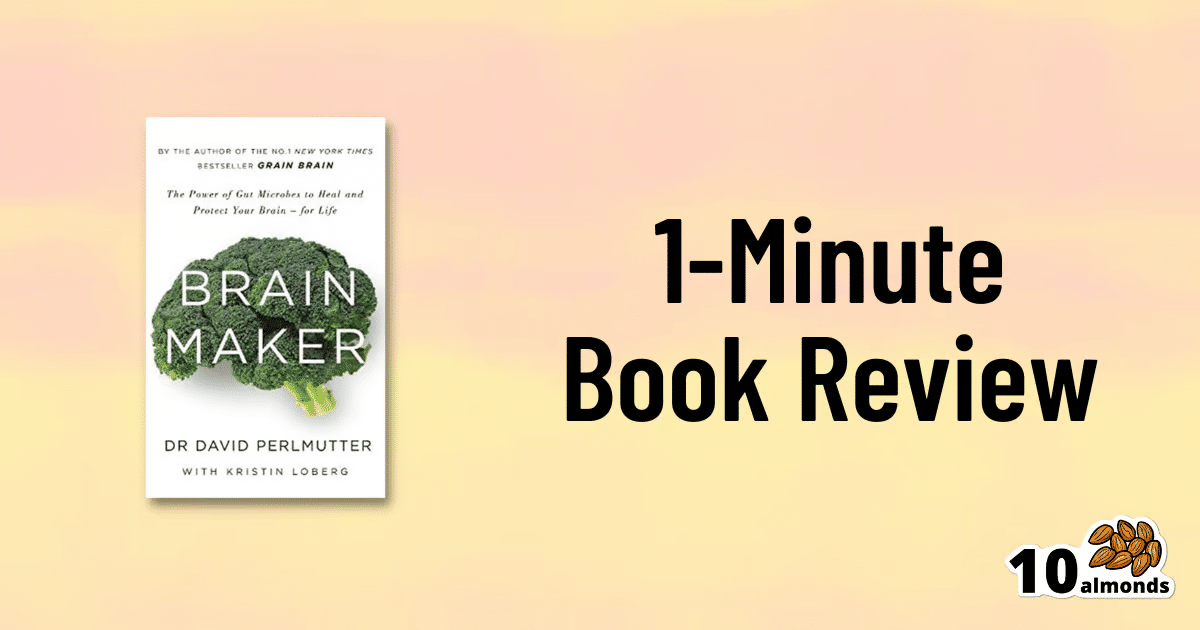 This concise book review provides a quick overview of "Brain Maker", a groundbreaking resource that explores the crucial role of gut microbes in healing and protecting our brains.