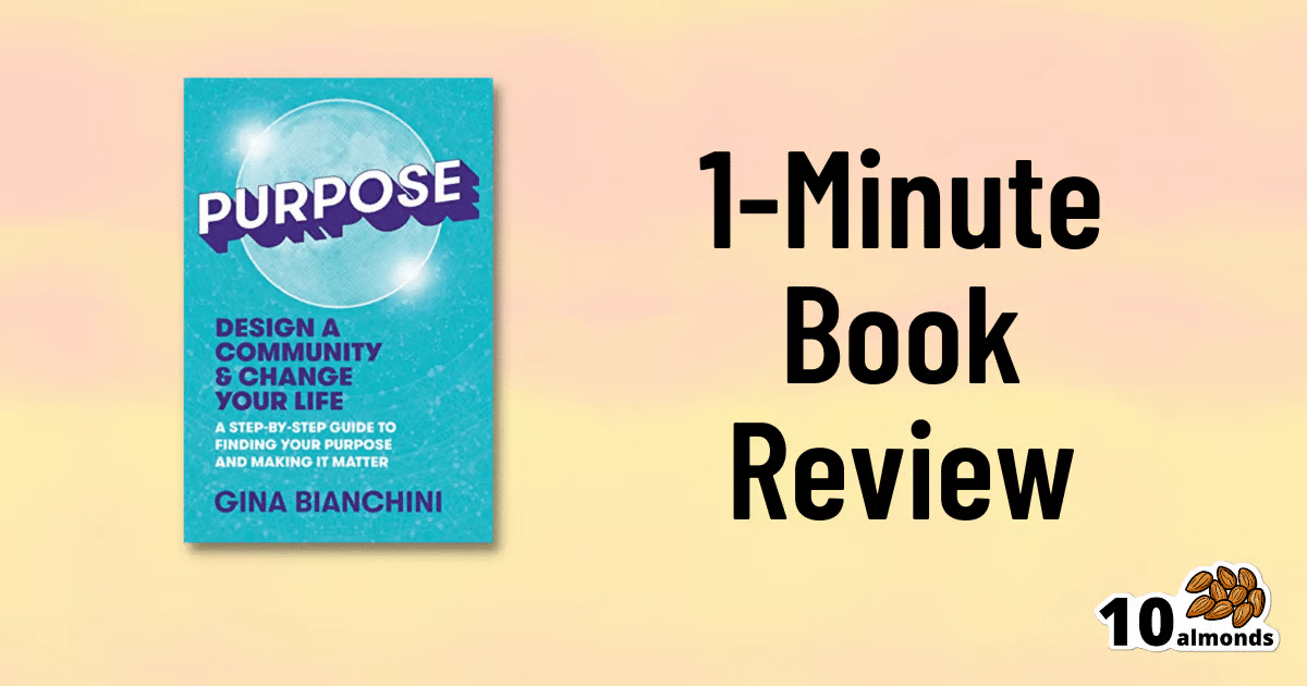 Purposeful 1 minute book review that discusses the impact of design on the community and how it can change lives.