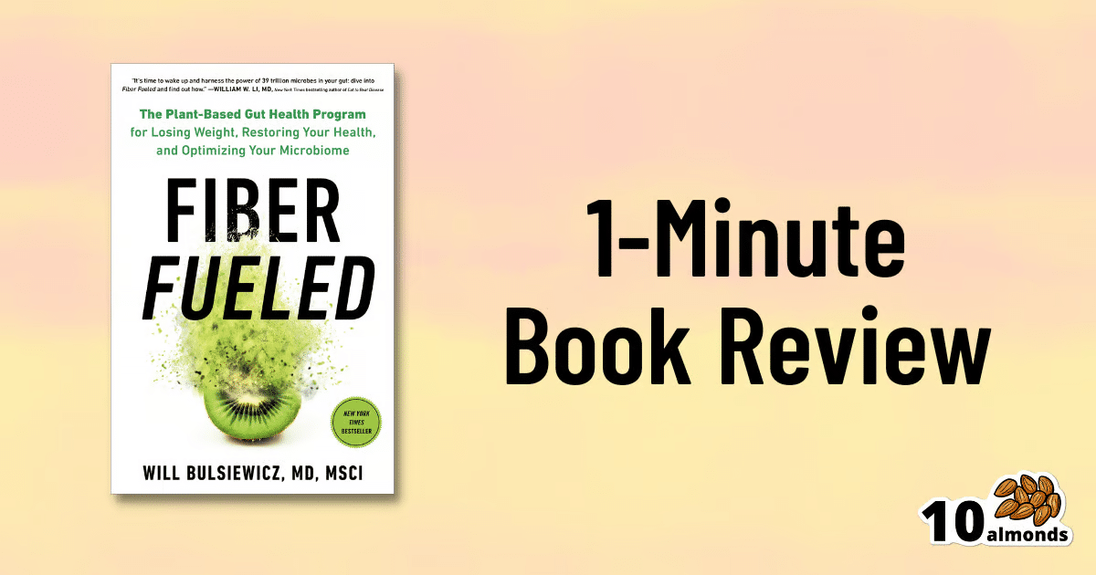 1-minute Fiber Fueled book review.