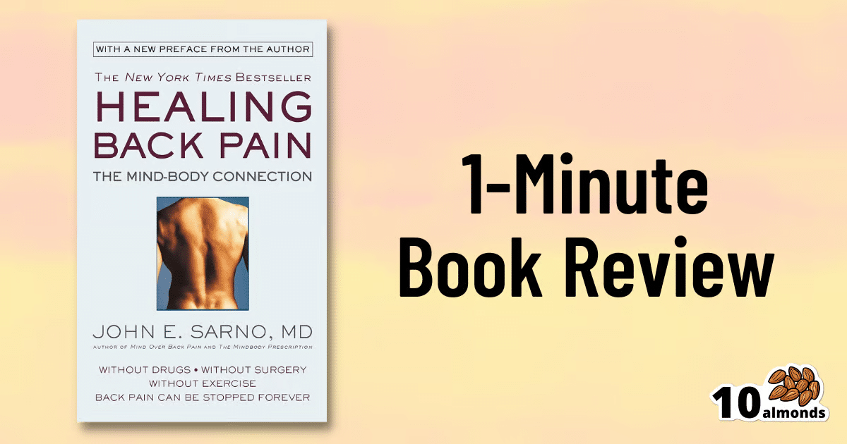 This review explores the mind-body connection for healing back pain in just 1 minute.
