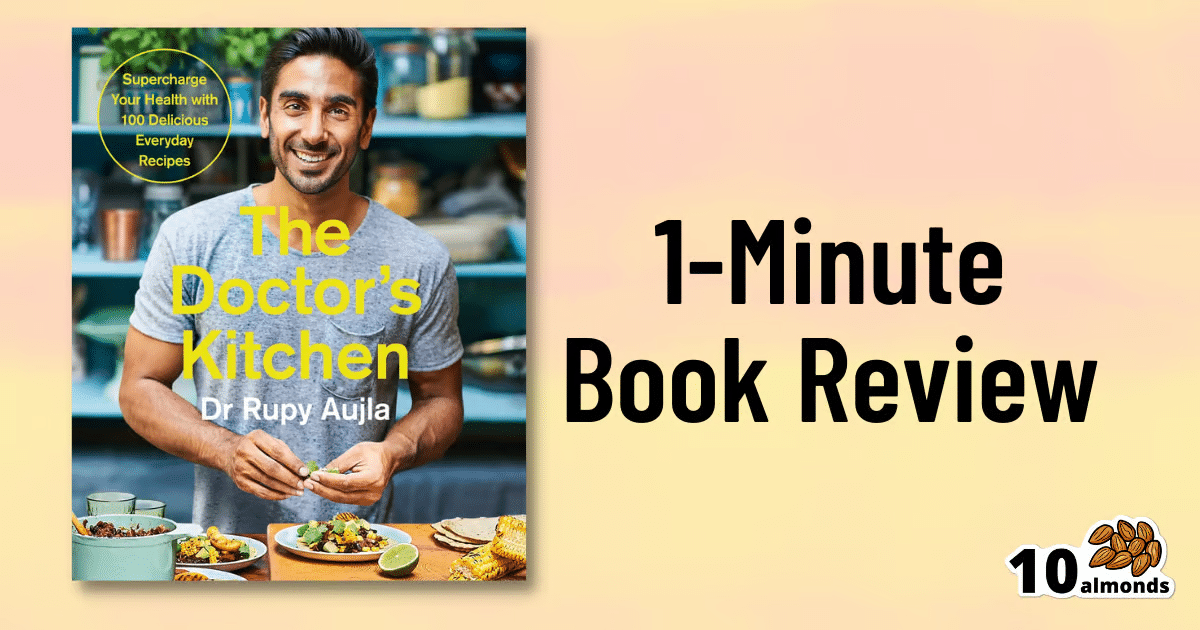 A Supercharge of Health in The Doctor's Kitchen Book Review.