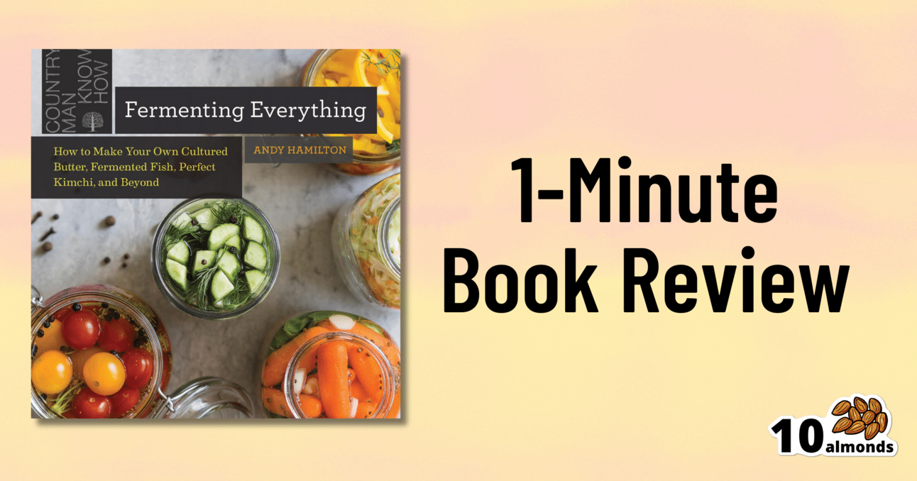A book titled "Fermented Delights" featuring everything you need to know about fermenting kimchi and making cultured butter in just one minute.