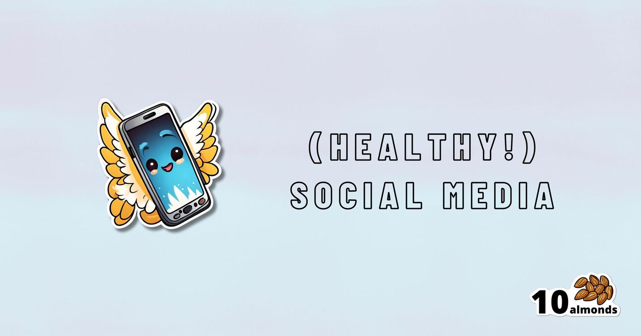 A smartphone with wings and a cheerful face displayed on its screen, symbolizing "Social Media Mental Health," with the logo "10almonds" at the bottom right.
