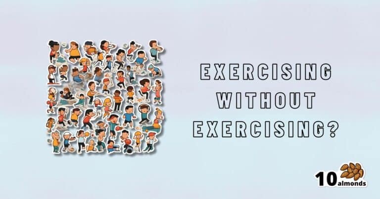 No-Exercise Exercise!