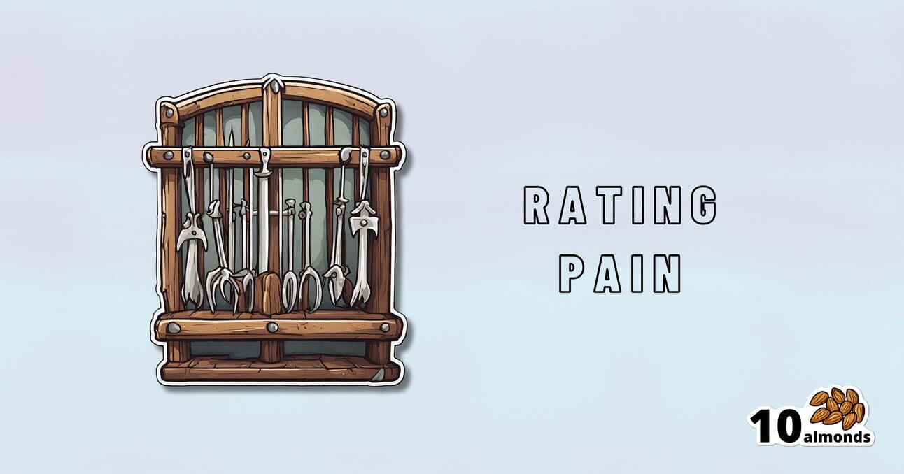 Illustration of a medieval torture rack with various tools hanging from it, accompanied by the text "RATING PAIN" in bold letters on the right. Emphasizing the importance of pain management, the bottom right corner shows the logo of "10 almonds" with an icon of 10 almonds.