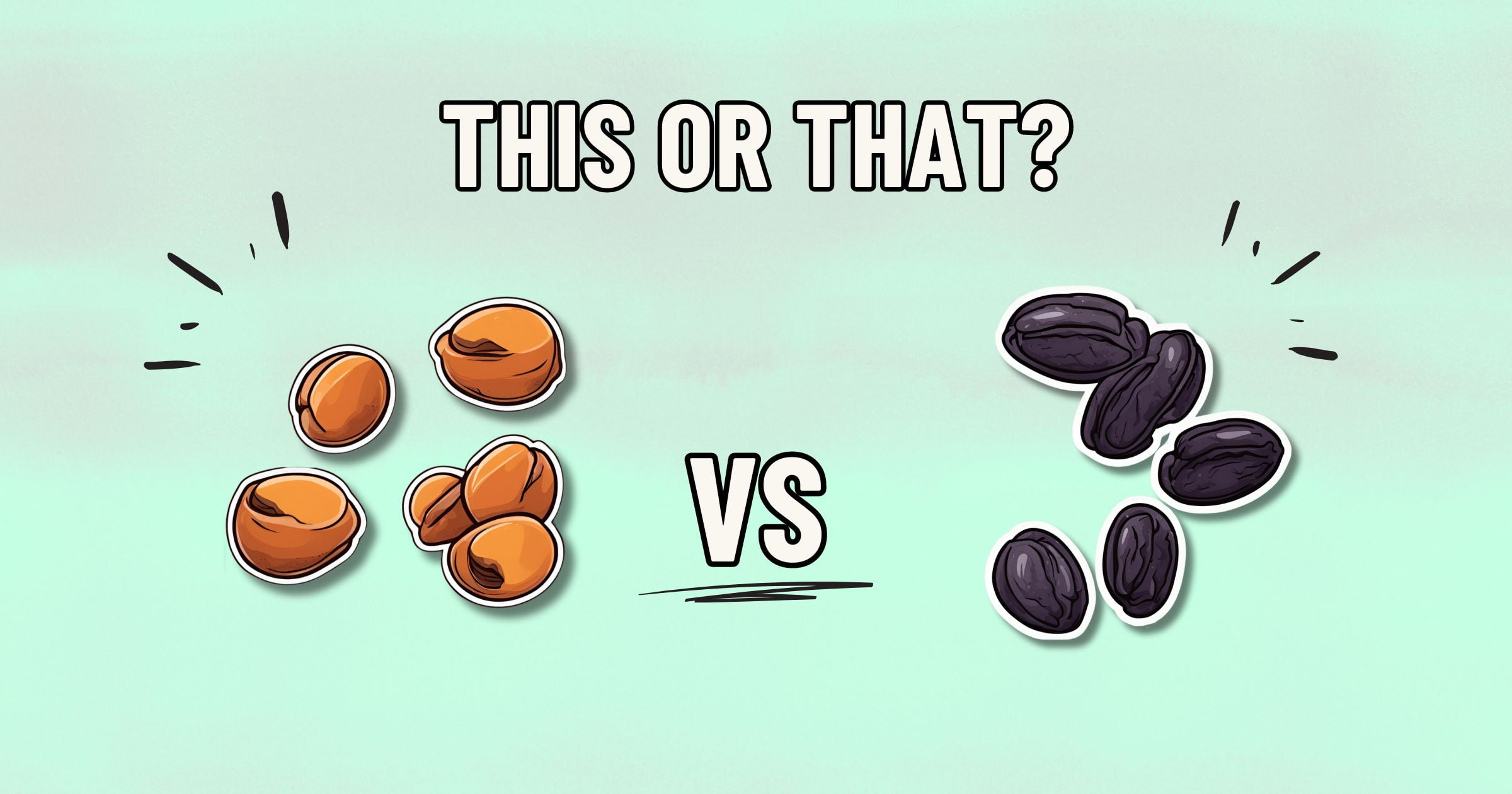Illustration showing an orange-colored fruit labeled "This" on the left, and a black-colored fruit labeled "That" on the right. Both are arranged in small clusters. A "VS" is placed in the middle, with the text "This or That?" at the top. Which is healthier: dried prunes or dried apricots?