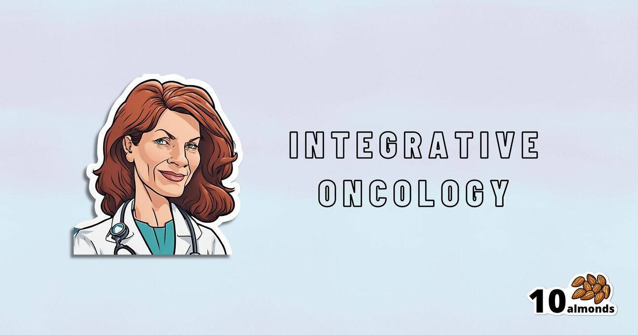 An illustrated image of a person with red hair wearing a white coat and stethoscope on the left. The text "INTEGRATIVE ONCOLOGY" is written on the right, promoting cancer prevention. A logo with "10 almonds" appears in the bottom right corner. The background is light blue.